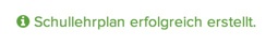 Schullehrplan erfolgreich erstellt